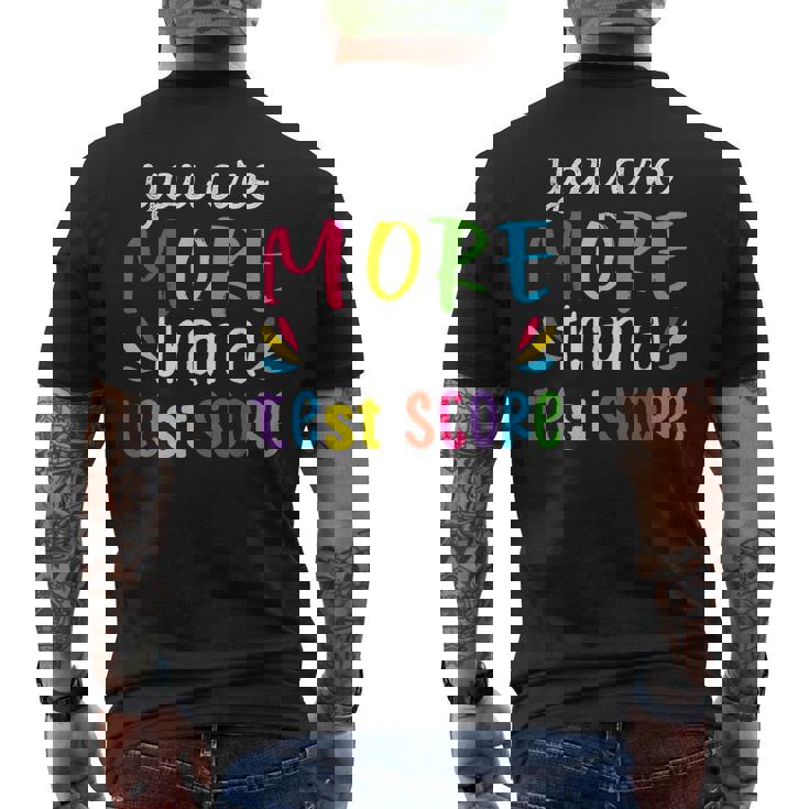 You Are More Than A Test Score  Mens Back Print T-shirt