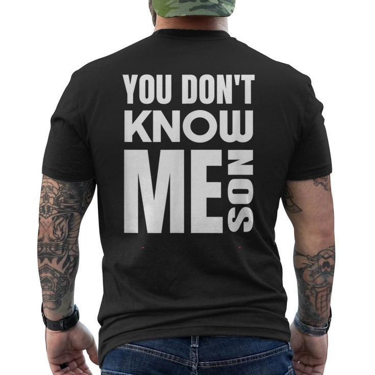 You Dont Know Me Son Seals Military Motivation Mens Back Print T-shirt