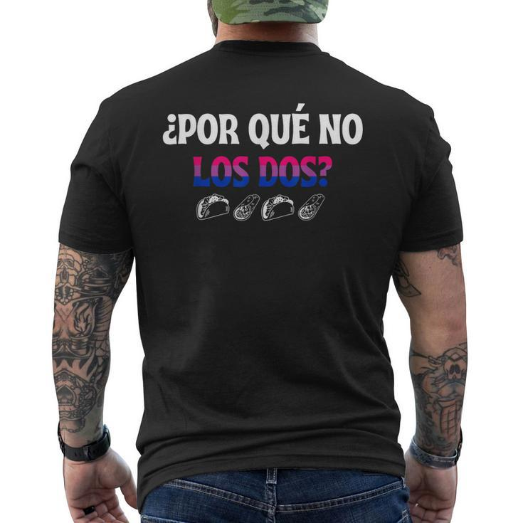 ¿Por Qué No Los Dos Why Not Both Funny Bisexual Pride Lgbtq  Mens Back Print T-shirt