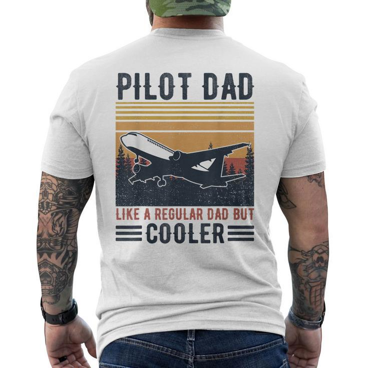 Aviation Pilot Dad Like A Normal Dad But Cooler Funny Pilot Mens Back Print T-shirt