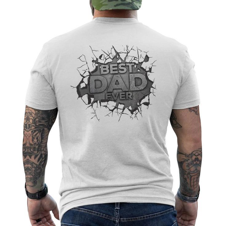 Best Dad Ever Father Dada Daddy Fathers Day Men's Back Print T-shirt