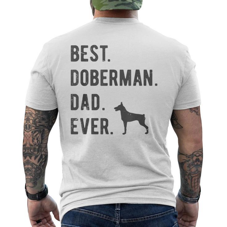 Best Doberman Dad Ever Funny Doberman Dog Lovers Dad Gift Gift For Mens Mens Back Print T-shirt