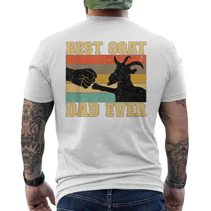 Best Goat Dad Ever Goat Father Goat Farmer Goat Lover Gift For Mens Mens Back Print T-shirt