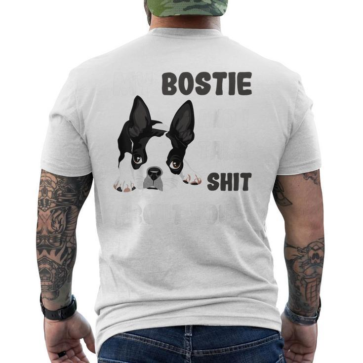 My Bostie & I Talk Shit About You Boston Terrier Dog Men's Back Print T-shirt