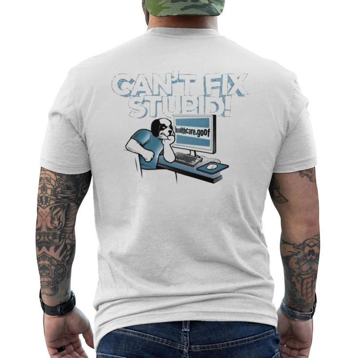 Can’T Fix Stupid Healthcare Dot Goof Men's Crewneck Short Sleeve Back Print T-shirt