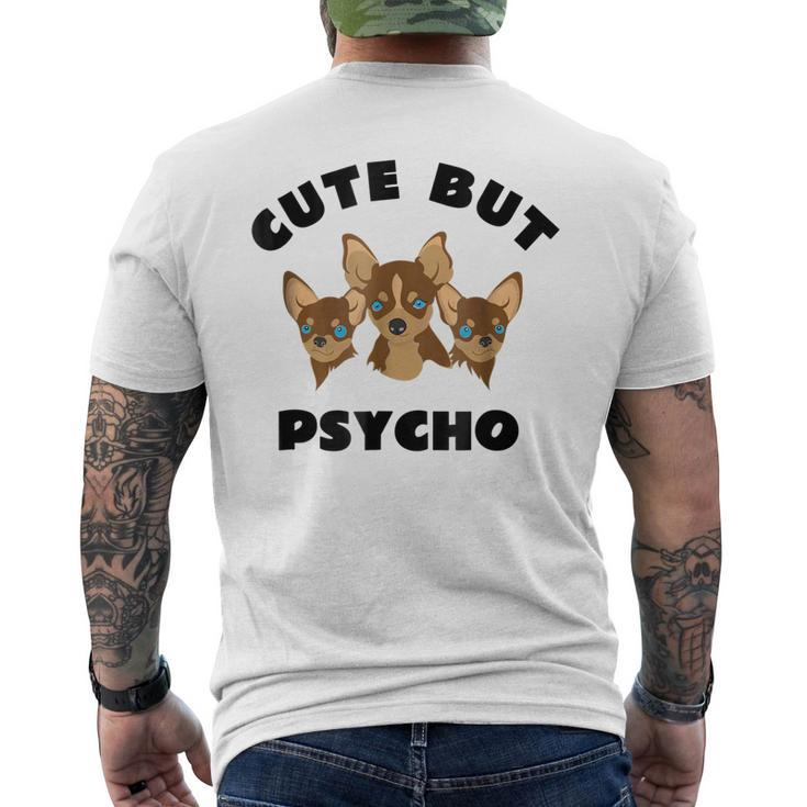 Cute But Psycho Squad Of Chihuahuas Fun T Men's Back Print T-shirt