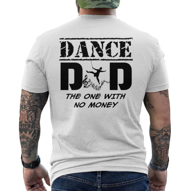Dance Dad The One With No Money Men's Back Print T-shirt