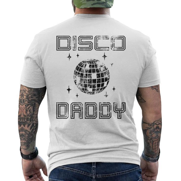 Disco Daddy Retro Matching 60S 70S Party Costume Dad Gift For Mens Mens Back Print T-shirt