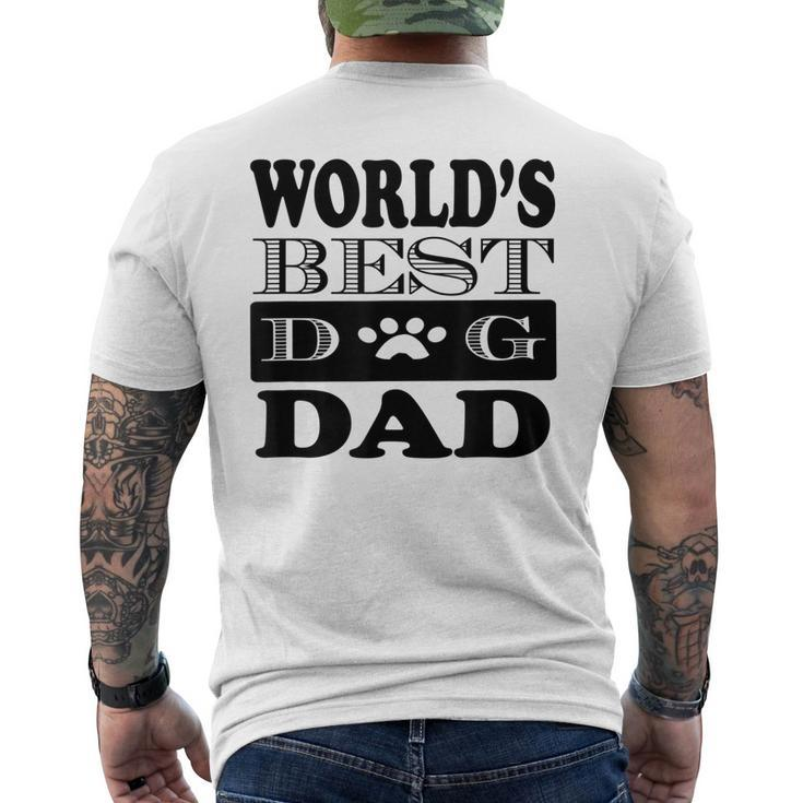 Dog Lover Fathers Day Worlds Best Dog Dad Men's Back Print T-shirt