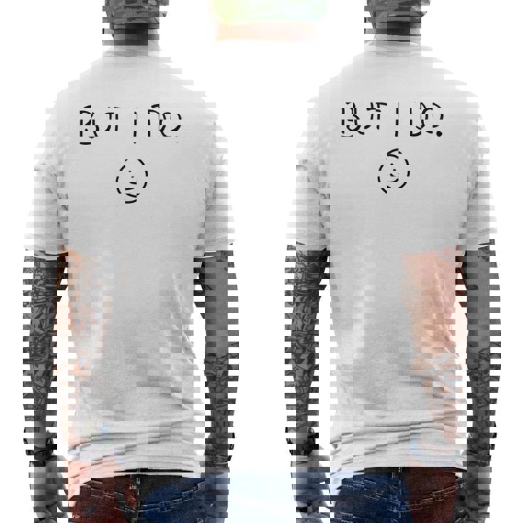 I Dont Do Matching But I Do Cute Couple Matching Men's Back Print T-shirt