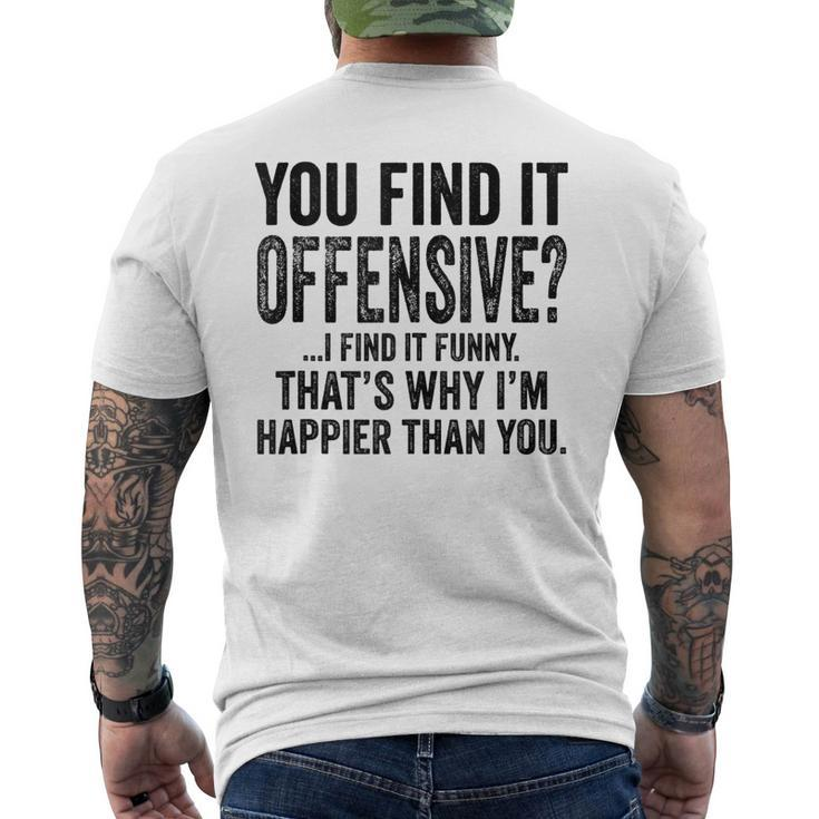 You Find It Offensive I Find It Humorous Vintage Men's T-shirt Back Print