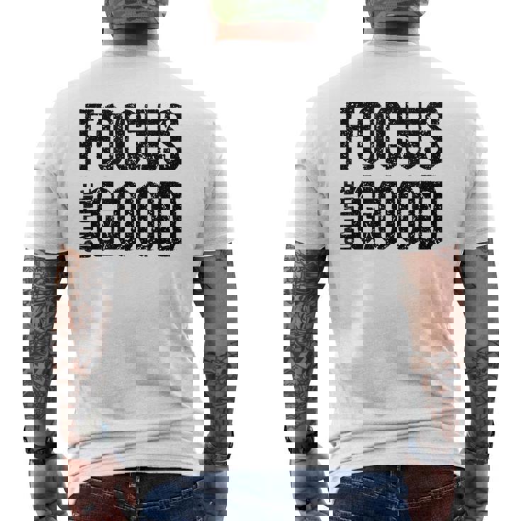 Focus On The Good Inspirational Men's T-shirt Back Print | Seseable CA