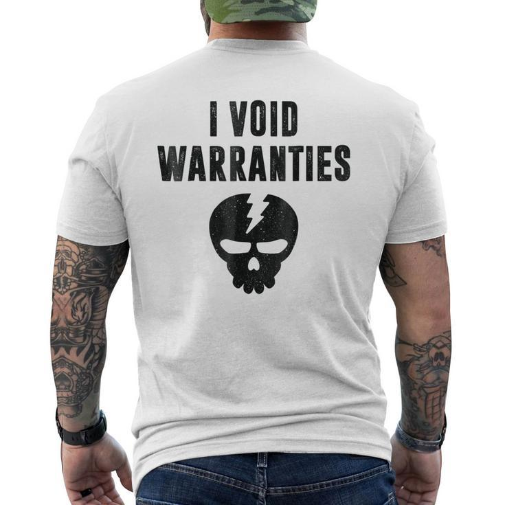 I Void Warranties Funny Mechanic Fix Break Mens Back Print T-shirt