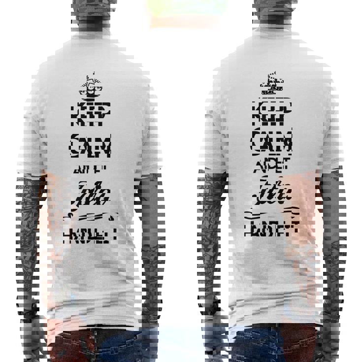 Keep Calm And Let Jalia Handle It Name - Men's T-shirt Back Print