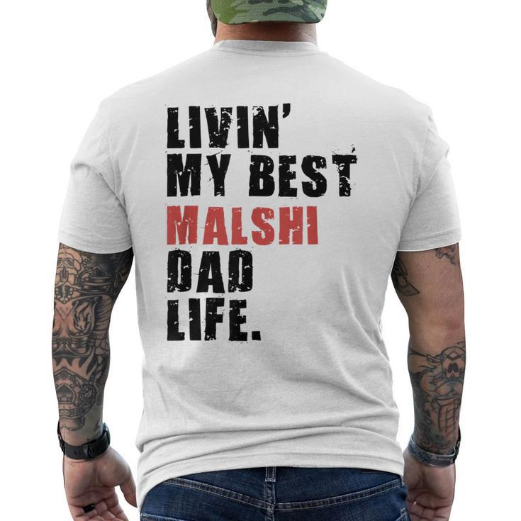 Livin My Best Malshi Dad Life Adc071e Men's Back Print T-shirt