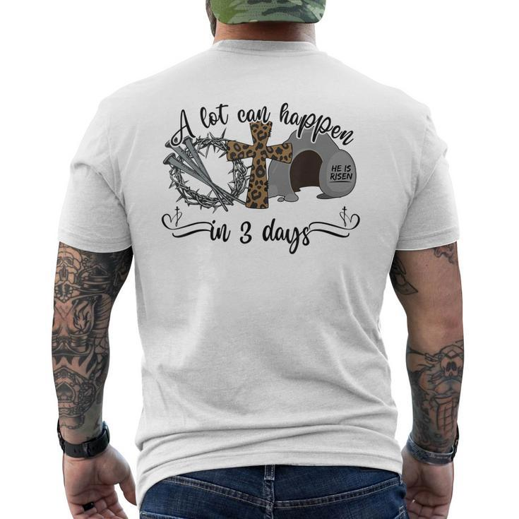 A Lot Can Happen In 3 Days Christian Easter Day 2023 Men's Back Print T-shirt