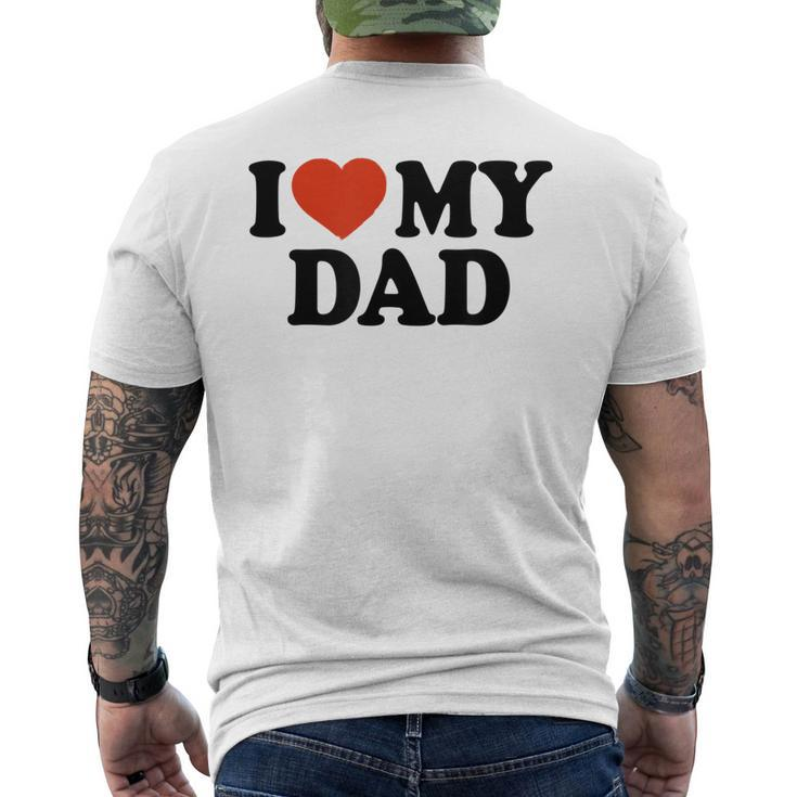 I Love My Dad Fathers Day Men's Back Print T-shirt