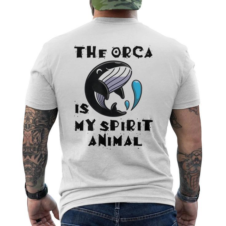The Orca Is My Spirit Animal Men's Back Print T-shirt