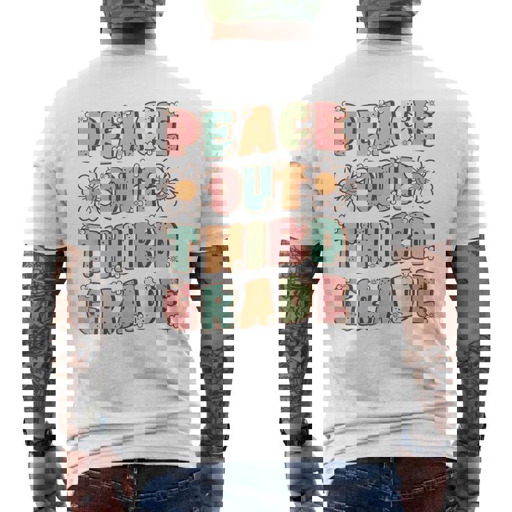 Peace Out Third Grade Cute Groovy Last Day Of 3Rd Grade Mens Back Print T-shirt