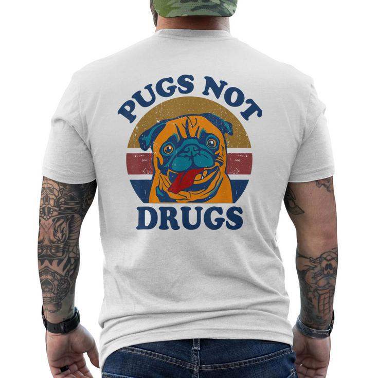 Pugs Not Drugs For Pug Lovers Men's T-shirt Back Print