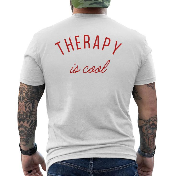 Therapy Is Cool Mental Health Matters Awareness Therapist Men's Back Print T-shirt