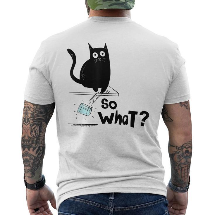 So What Funny Black Cat  Cat Dad Cat Mom Kitten Mens Back Print T-shirt