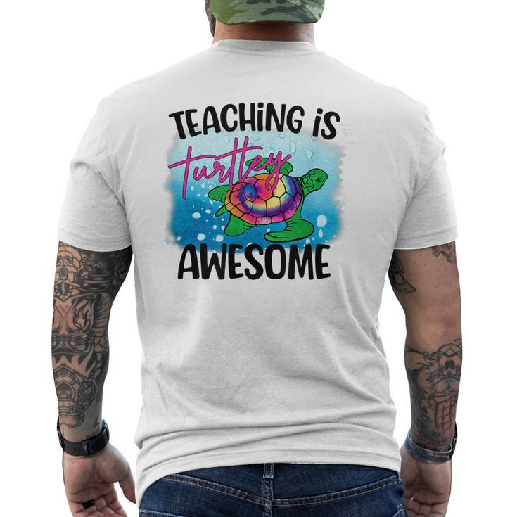 Teaching Is Turtley Love Teacher Life Awesome Cute Turtle Mens Back Print T-shirt