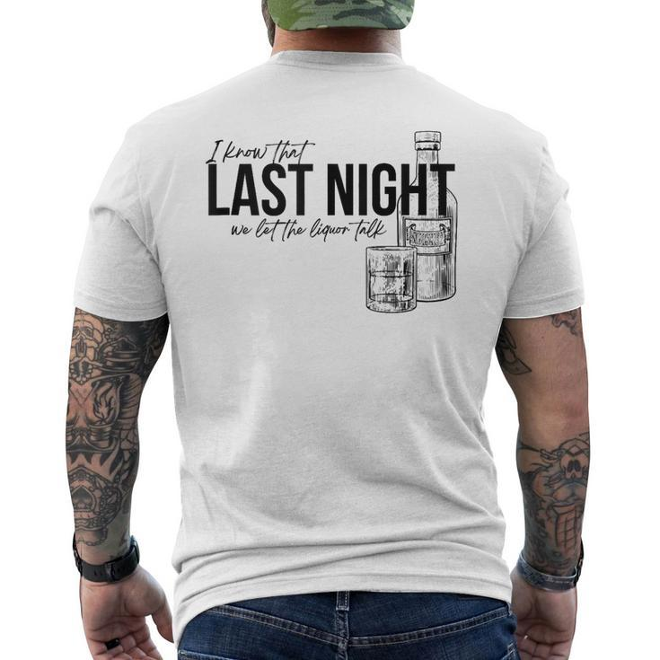 Vintage Last The Liquor Talk We Let At Night Western Country Men's Back Print T-shirt