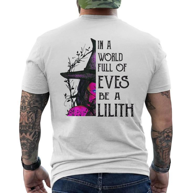 In A World Full Of Eves Be A Lilith Men's Back Print T-shirt