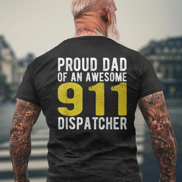 911 Dispatcher Dad Emergency Dispatcher 1St Responder Men's Back Print T-shirt Gifts for Old Men