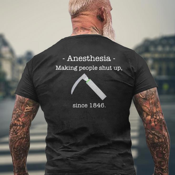 Anesthesia Making People Shut Up Since 1846 Mens Back Print T-shirt Gifts for Old Men