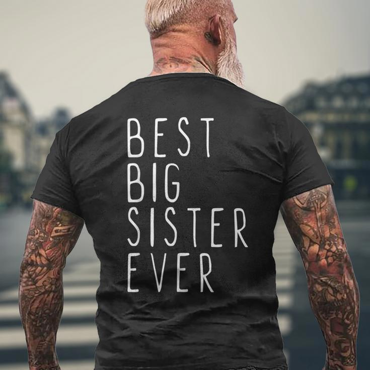 Best Big Sister Ever Funny Cool Mens Back Print T-shirt Gifts for Old Men