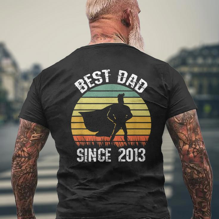 Best Dad Since 2013 Hero Super Father Birthday Retro Vintage Men's T-shirt Back Print Gifts for Old Men
