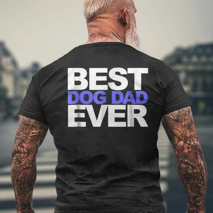 Best Dog Dad EverFor Dads And Pet Lovers Men's Back Print T-shirt Gifts for Old Men