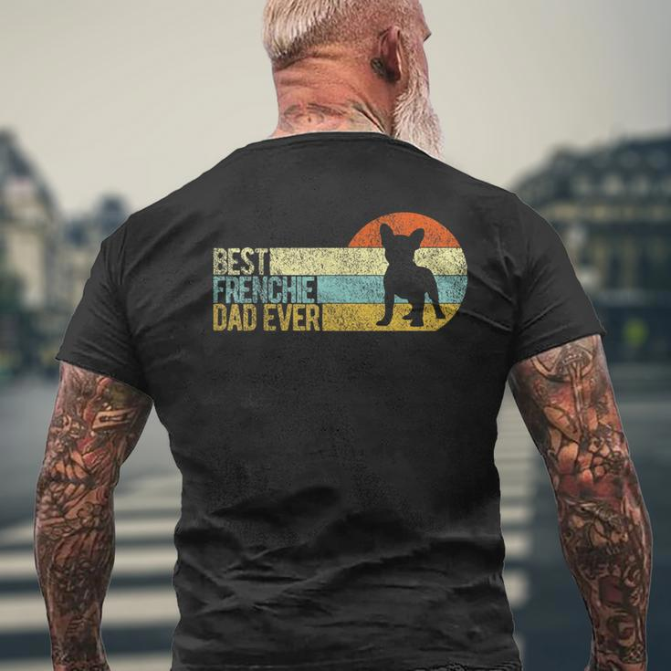 Best Frenchie Dad Ever Frenchie Papa French Bulldog Owner Men's Back Print T-shirt Gifts for Old Men