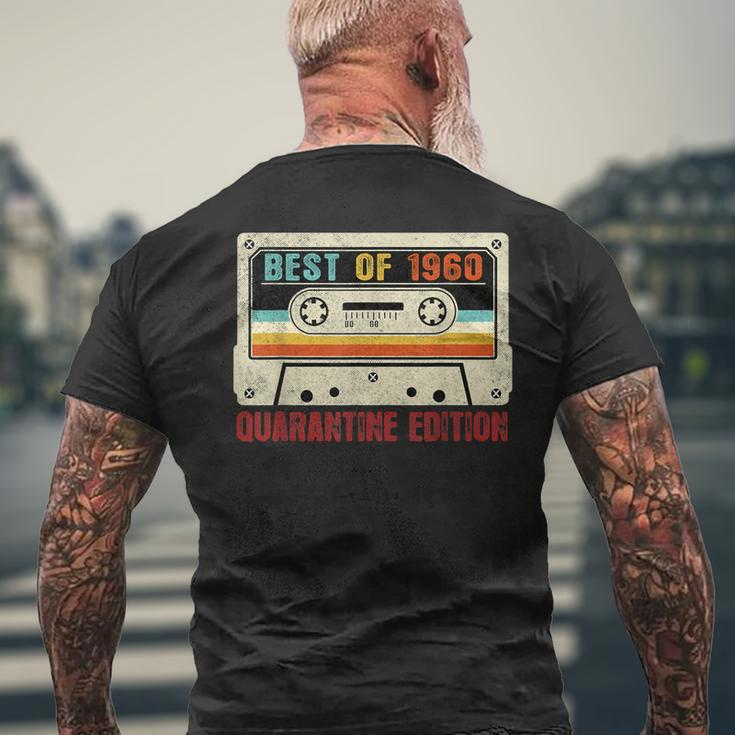 Best Of 1960 Quarantine Edition Funny 60Th Birthday Gift Mens Back Print T-shirt Gifts for Old Men
