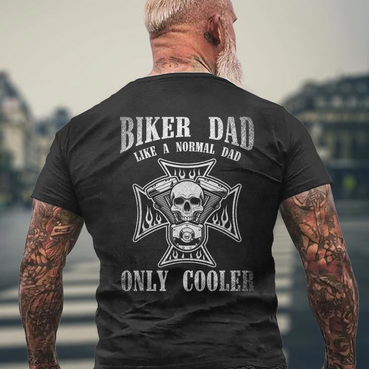 Biker Dad Like A Normal Dad Only Cooler Funny Dad Gift Biker Men's Crewneck Short Sleeve Back Print T-shirt Gifts for Old Men