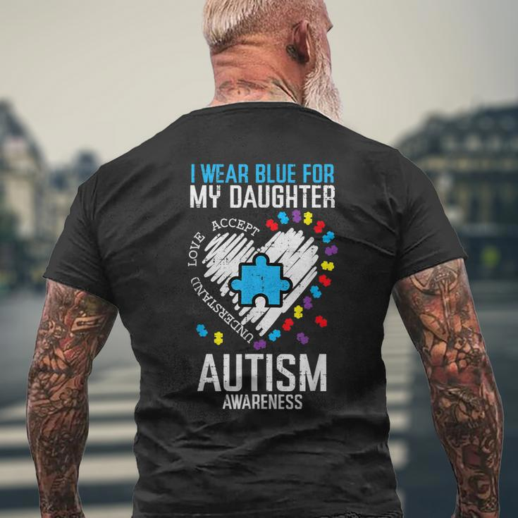 Blue For Daughter Autism Awareness Family Mom Dad Men Women Mens Back Print T-shirt Gifts for Old Men