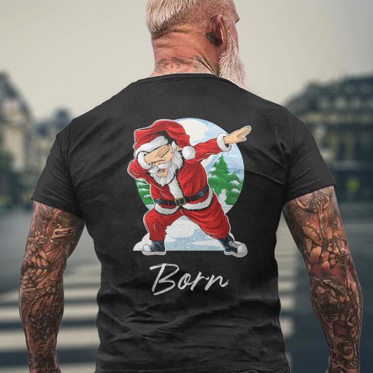 Born Name Gift Santa Born Mens Back Print T-shirt Gifts for Old Men