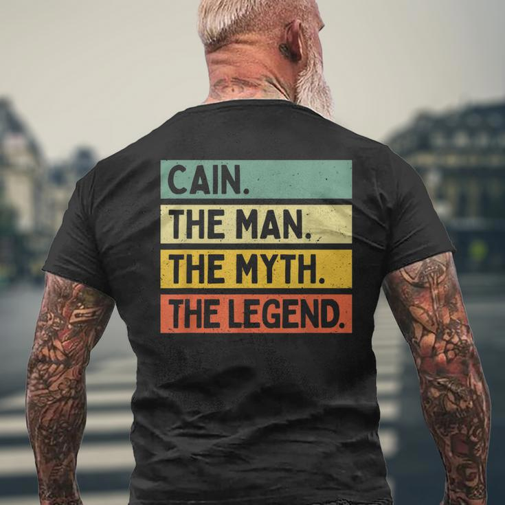 Cain The Man The Myth The Legend Funny Personalized Quote Gift For Mens Mens Back Print T-shirt Gifts for Old Men