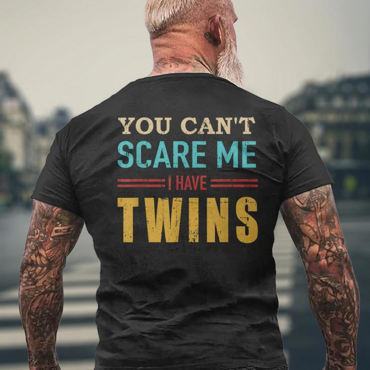You Cant Scare Me I Have Twins Vintage For Twin Dad Men's T-shirt Back Print Gifts for Old Men