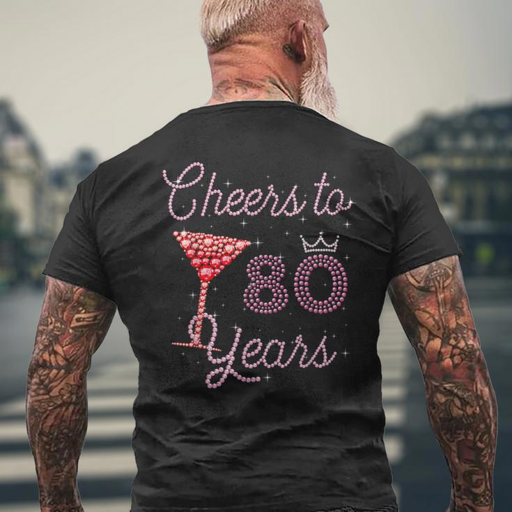 Cheers To 80 Years 80Th Birthday 80 Years Old Bday Men's Back Print T-shirt Gifts for Old Men