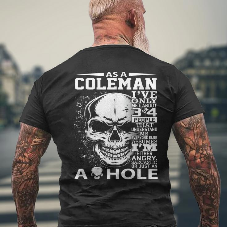 As A Coleman Ive Only Met About 3 Or 4 People 300L2 Its Th Men's T-shirt Back Print Gifts for Old Men