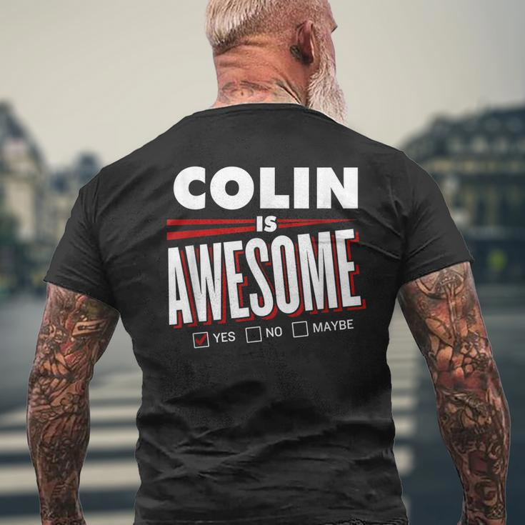 Colin Is Awesome Family Friend Name Funny Gift Mens Back Print T-shirt Gifts for Old Men
