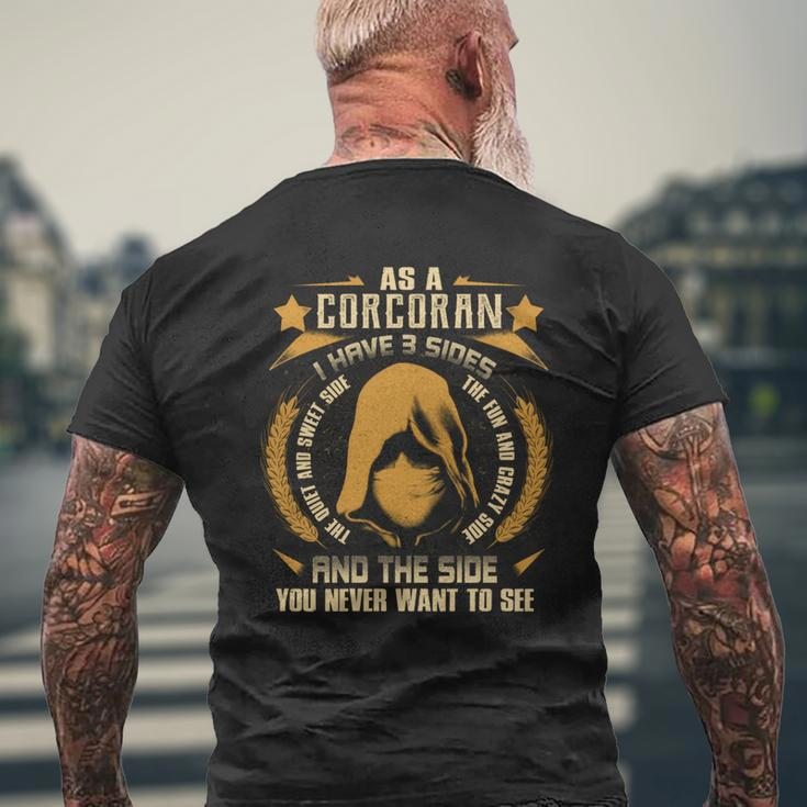 Corcoran - I Have 3 Sides You Never Want To See Men's T-shirt Back Print Gifts for Old Men