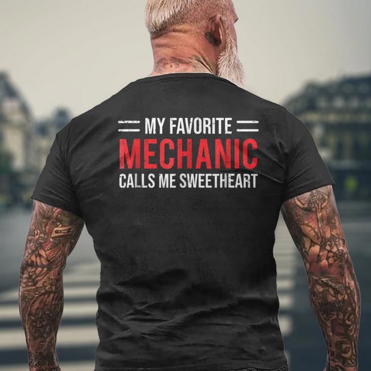 Cute Mechanic Girlfriend Wife Calls Me Sweetheart Mens Back Print T-shirt Gifts for Old Men