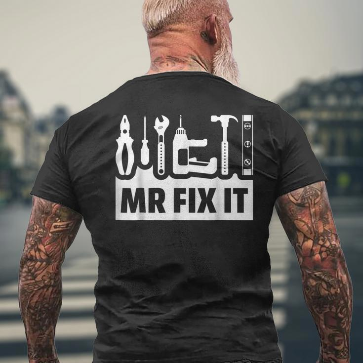 Dad Mr Fix It Funny Fathers Day For Father Of A Son Daddy Gift For Mens Mens Back Print T-shirt Gifts for Old Men