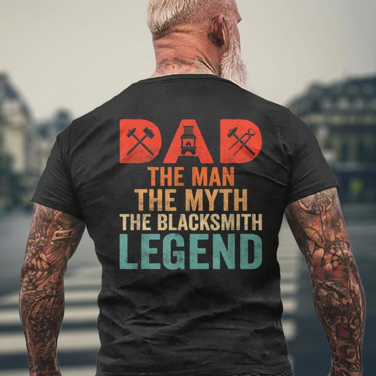 Dad The Man The Myth The Blacksmith Legend Farrier Forger Mens Back Print T-shirt Gifts for Old Men