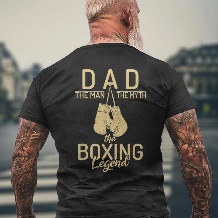 Dad The Man The Myth The Boxing Legend Sport Fighting Boxer Mens Back Print T-shirt Gifts for Old Men