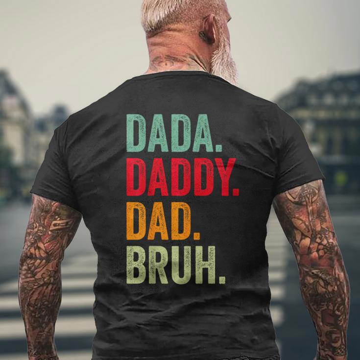 Dada Daddy Dad Bruh Best Dad Ever Happy Fathers Day Vintage Mens Back Print T-shirt Gifts for Old Men